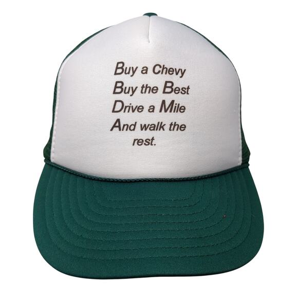Buy A Chevy Buy The Best Drive A Mile And Walk The Rest Trucker Hat Green OS - Picture 1 of 9